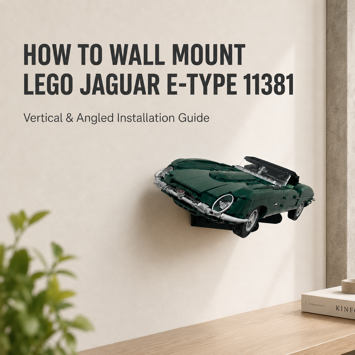 How to Wall Mount the LEGO Jaguar E-Type 11381: Vertical & Angled Installation Guide